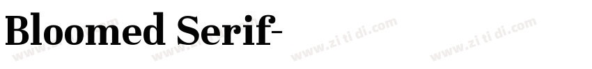 Bloomed Serif字体转换 Bloomed Serif字体转换